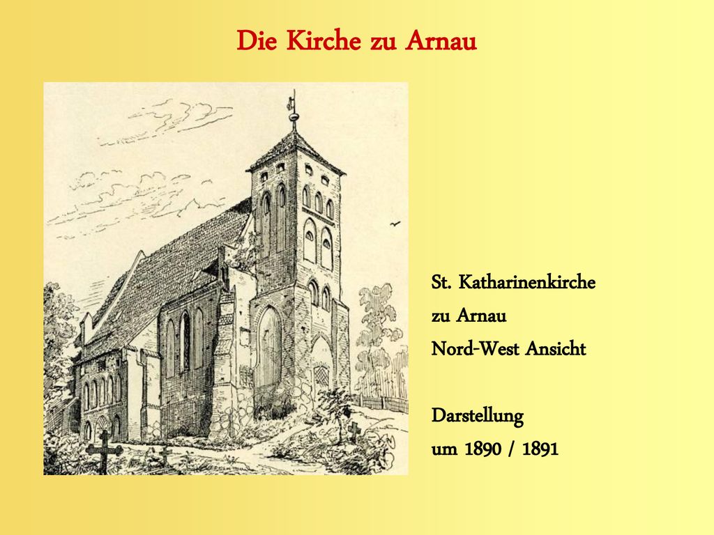 Die Kirche zu Arnau St. Katharinenkirche zu Arnau Nord-West Ansicht
