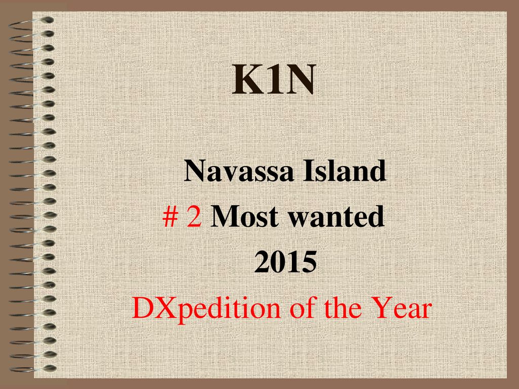 Navassa Island # 2 Most wanted 2015 DXpedition of the Year