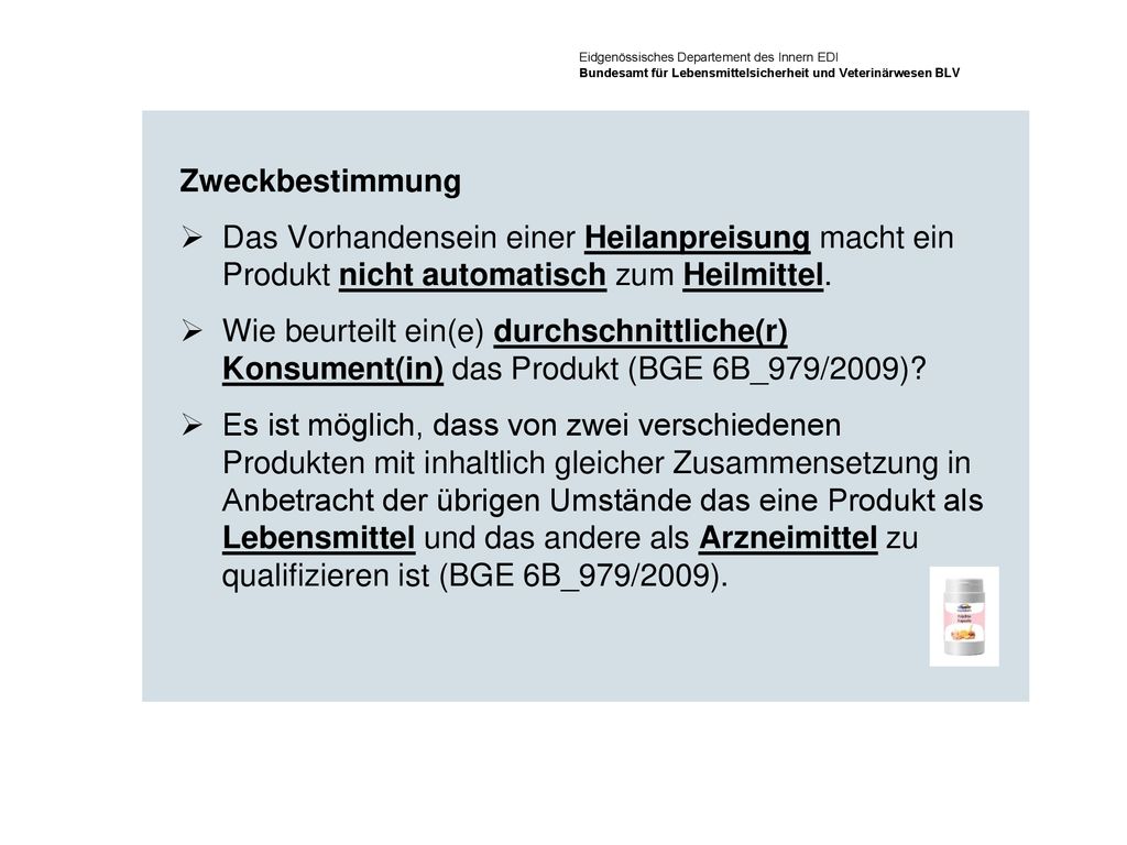 Eidgenössisches Departement des Innern EDI Bundesamt für Lebensmittelsicherheit und Veterinärwesen BLV