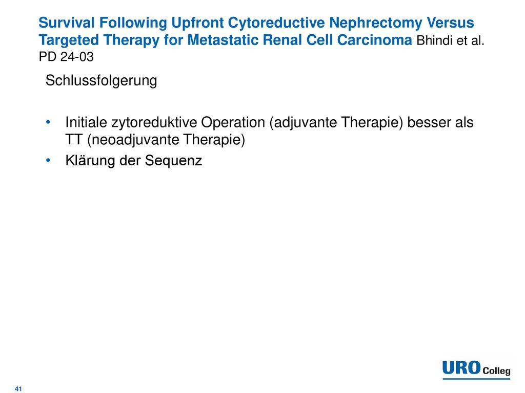 Survival Following Upfront Cytoreductive Nephrectomy Versus Targeted Therapy for Metastatic Renal Cell Carcinoma Bhindi et al. PD 24-03