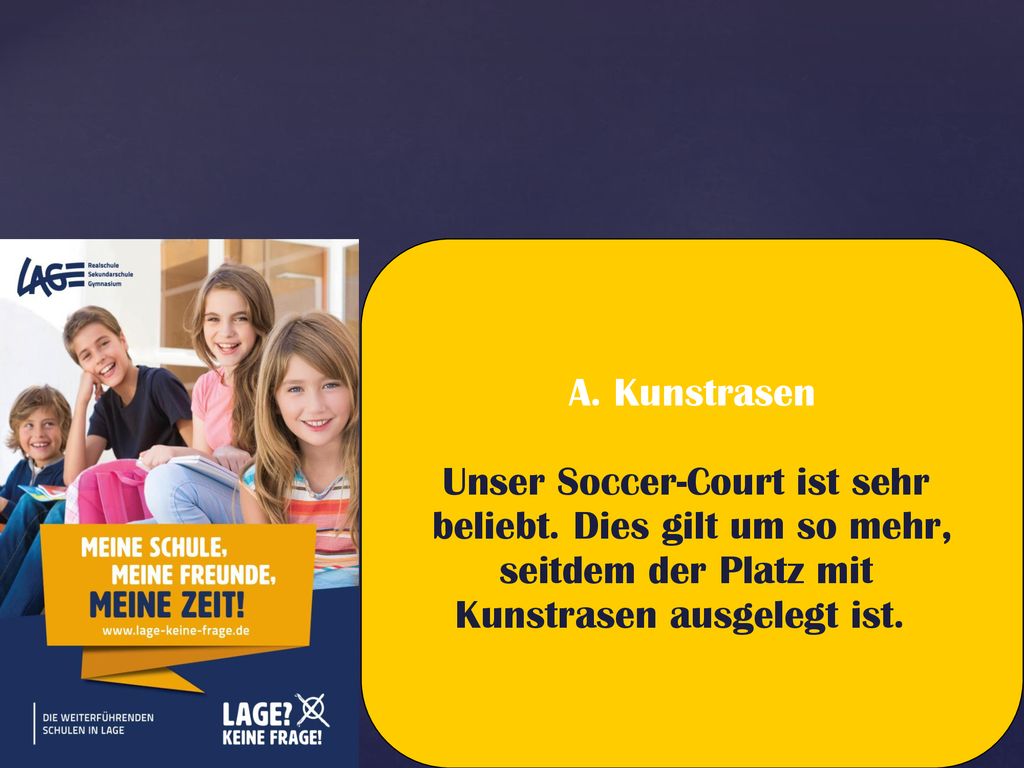Unser Soccer-Court ist sehr beliebt. Dies gilt um so mehr,
