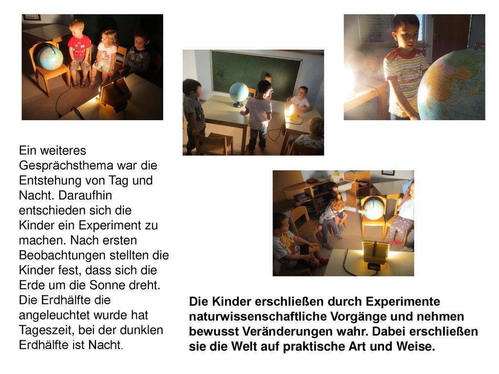 Ein weiteres Gesprächsthema war die Entstehung von Tag und Nacht