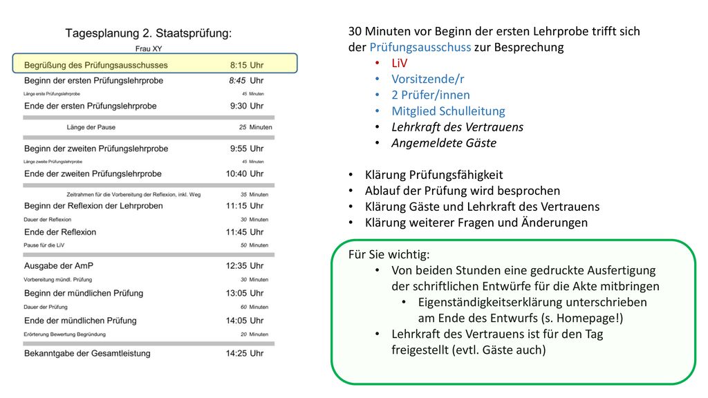 30 Minuten vor Beginn der ersten Lehrprobe trifft sich der Prüfungsausschuss zur Besprechung