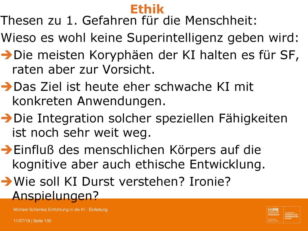 Ethik Thesen zu 1. Gefahren für die Menschheit: Wieso es wohl keine Superintelligenz geben wird: