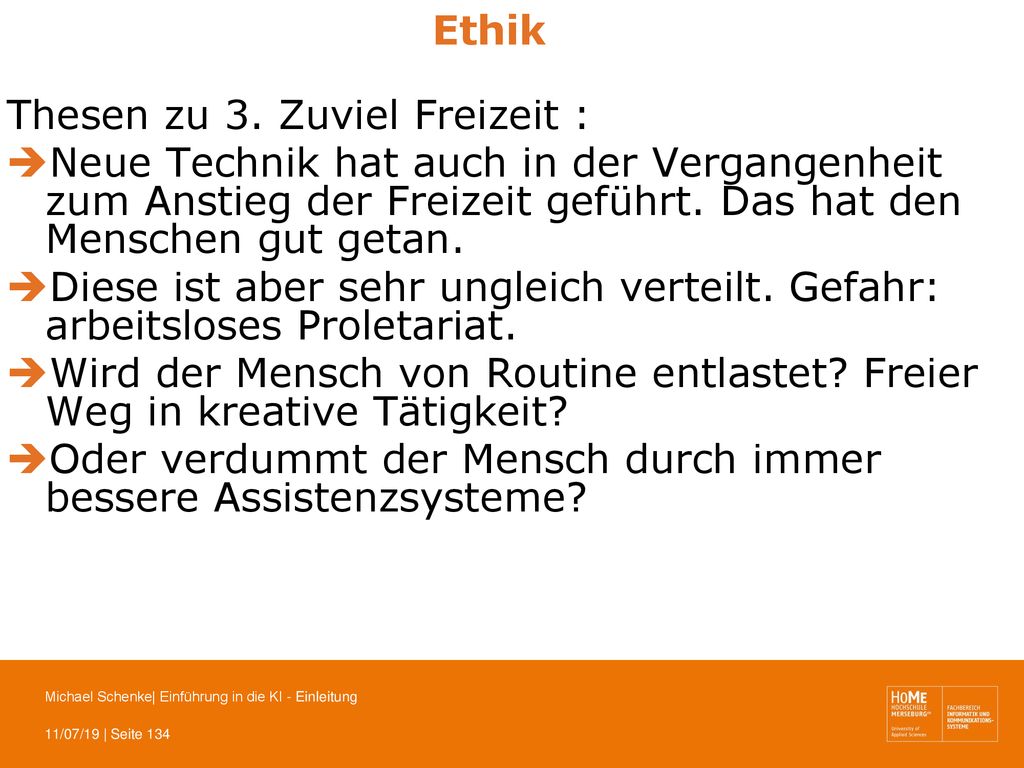 Ethik Thesen zu 3. Zuviel Freizeit : Neue Technik hat auch in der Vergangenheit zum Anstieg der Freizeit geführt. Das hat den Menschen gut getan.