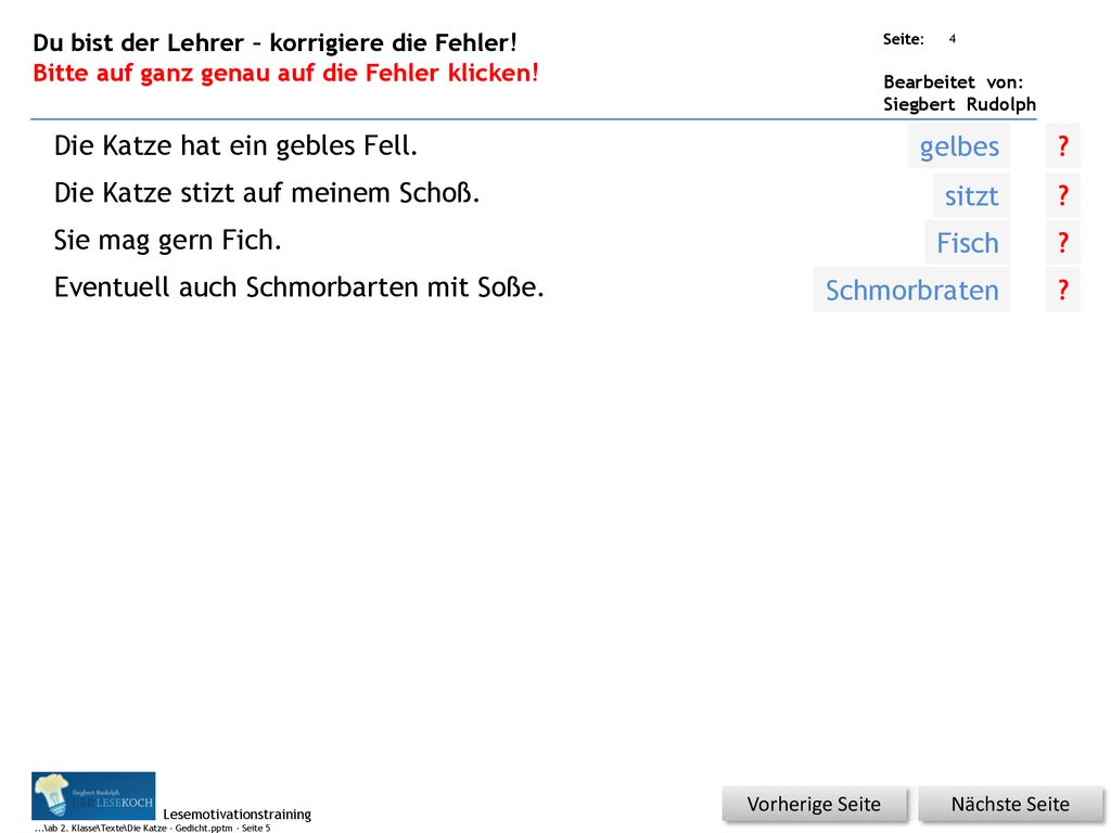 Die Katze hat ein gebles Fell. Die Katze stizt auf meinem Schoß.