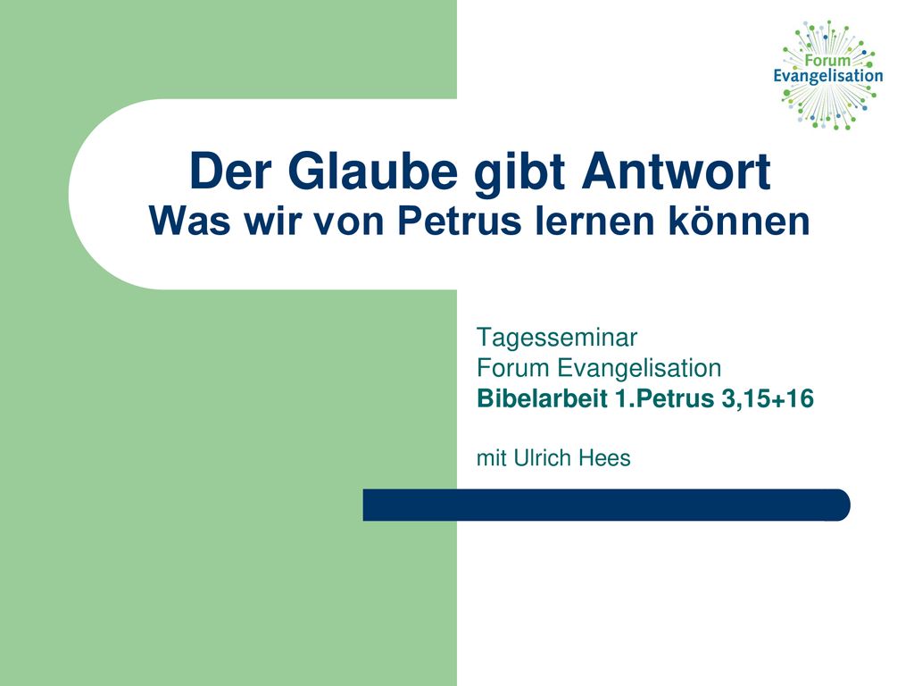 Der Glaube gibt Antwort Was wir von Petrus lernen können