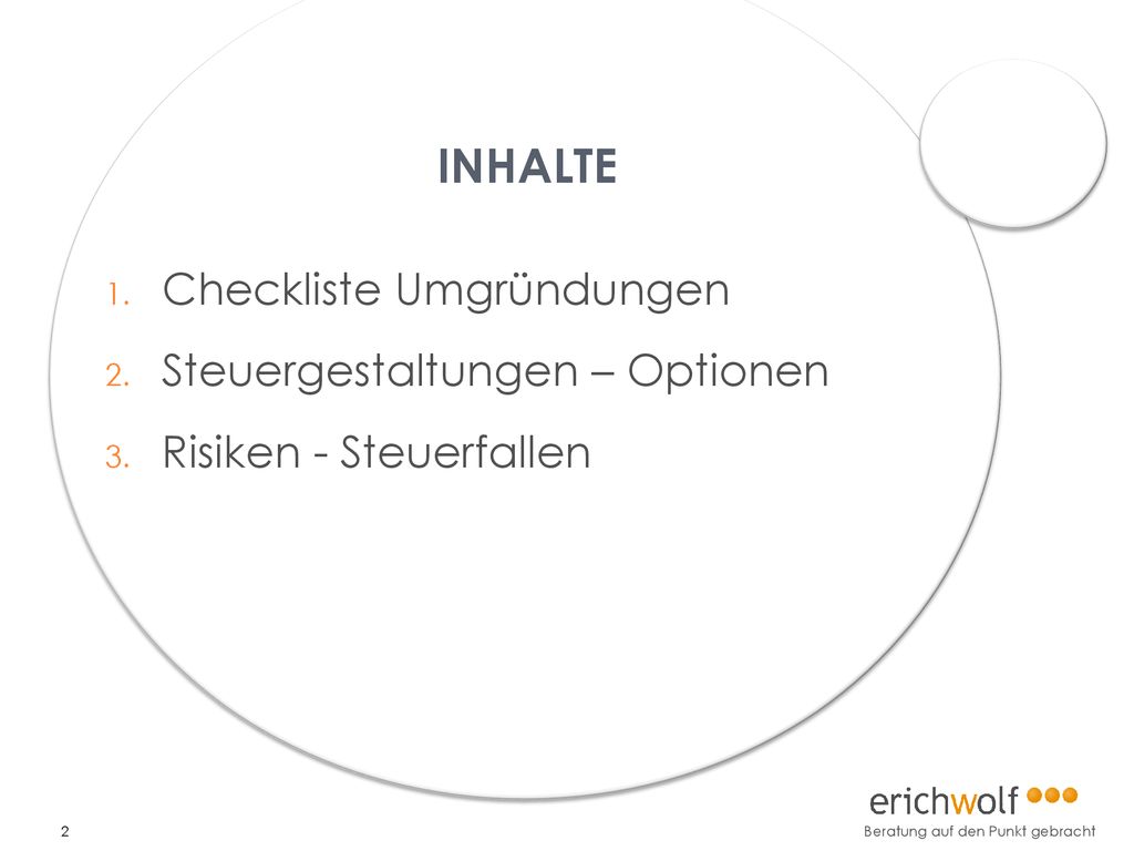 INHALTE Checkliste Umgründungen Steuergestaltungen – Optionen
