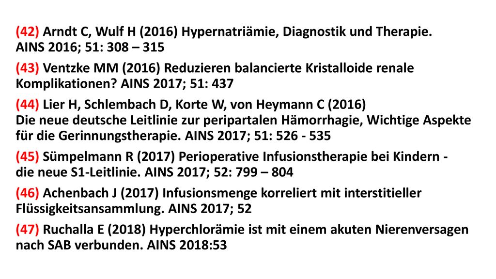 (42) Arndt C, Wulf H (2016) Hypernatriämie, Diagnostik und Therapie