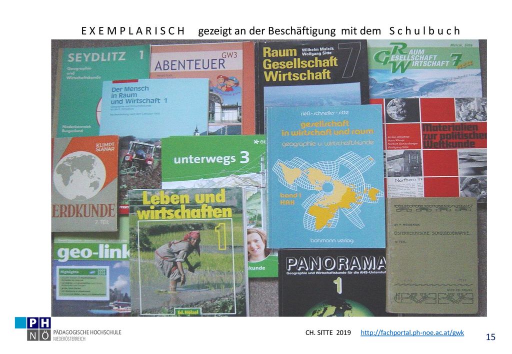 E X E M P L A R I S C H gezeigt an der Beschäftigung mit dem S c h u l b u c h
