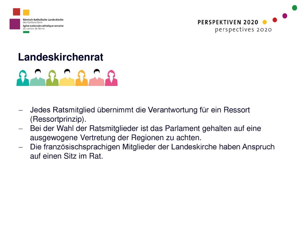 Landeskirchenrat Jedes Ratsmitglied übernimmt die Verantwortung für ein Ressort (Ressortprinzip).