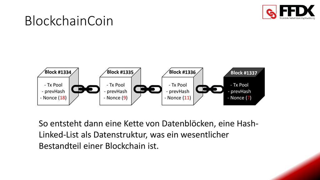 BlockchainCoin - Tx Pool. - prevHash. - Nonce (18) Block # Tx Pool. - prevHash. - Nonce (9)