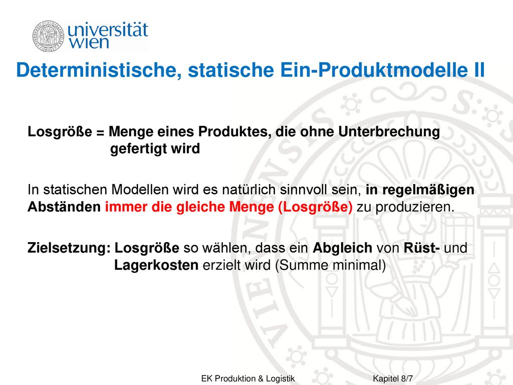 Deterministische, statische Ein-Produktmodelle II