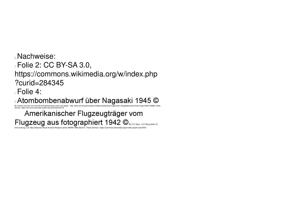 Nachweise: Folie 2: CC BY-SA 3.0,   curid= Folie 4: