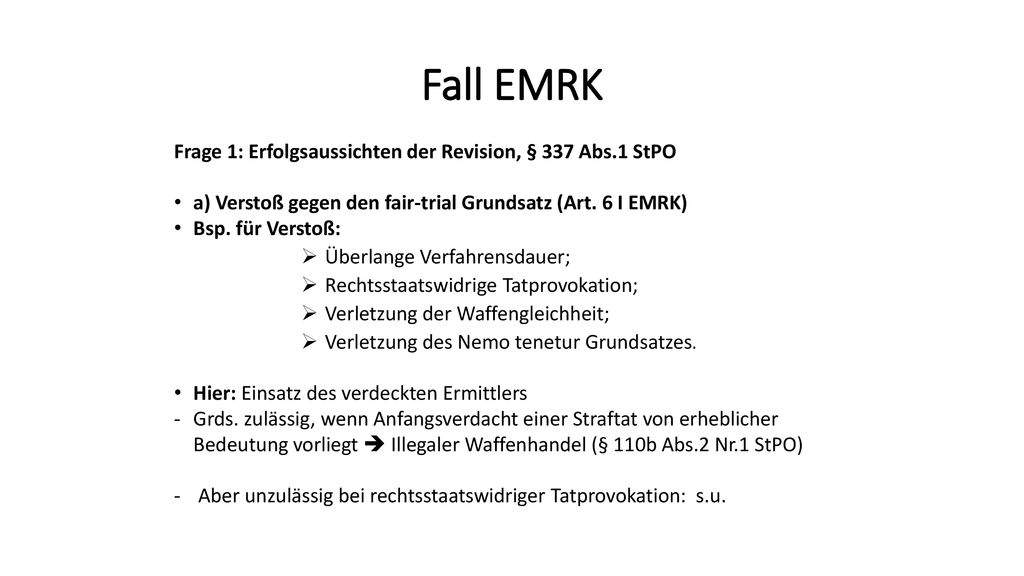 Fall EMRK Frage 1: Erfolgsaussichten der Revision, § 337 Abs.1 StPO