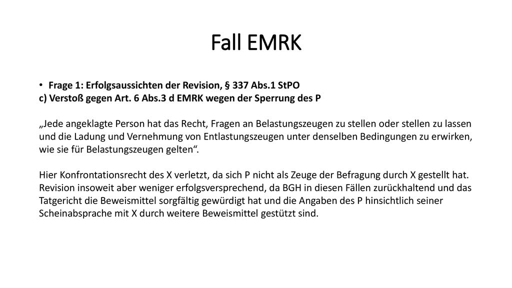 Fall EMRK Frage 1: Erfolgsaussichten der Revision, § 337 Abs.1 StPO