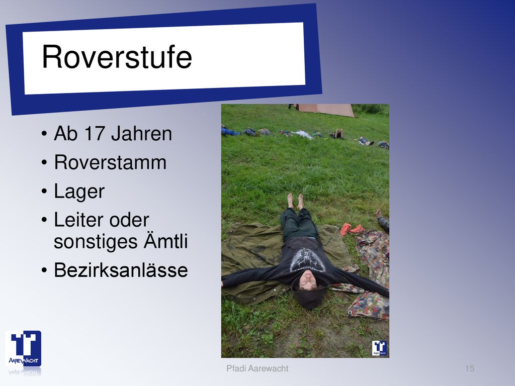 Roverstufe Ab 17 Jahren Roverstamm Lager Leiter oder sonstiges Ämtli