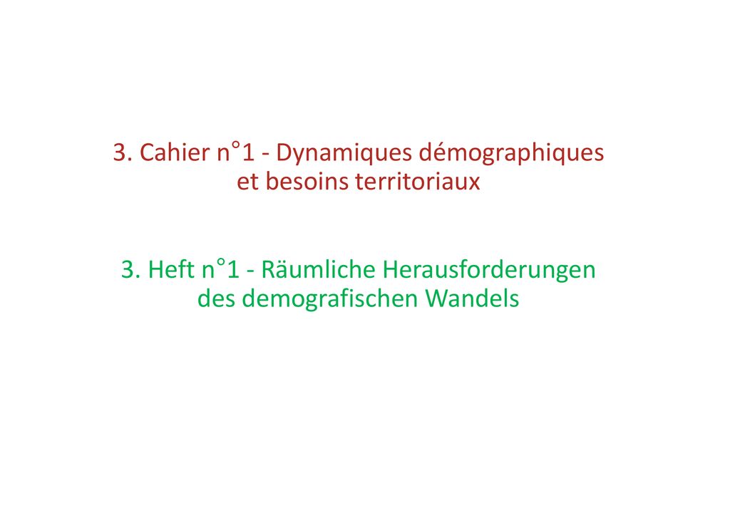 3. Cahier n°1 - Dynamiques démographiques et besoins territoriaux 3