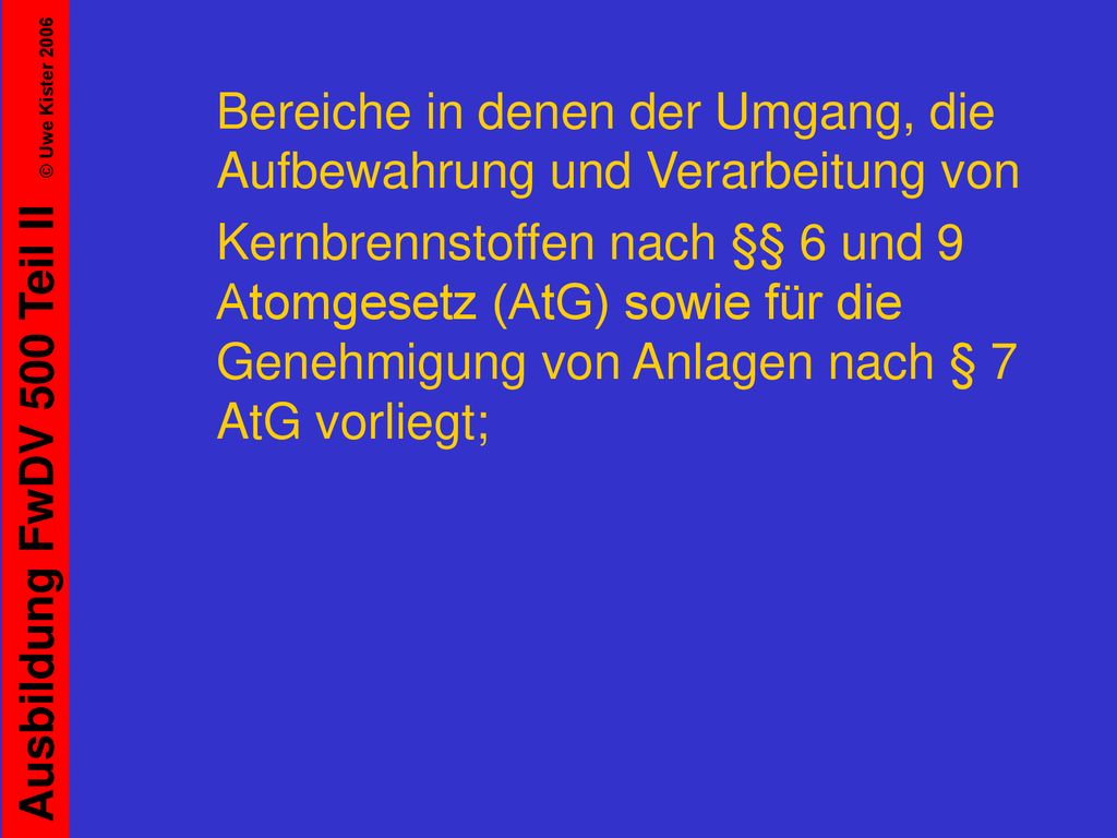 Bereiche in denen der Umgang, die Aufbewahrung und Verarbeitung von