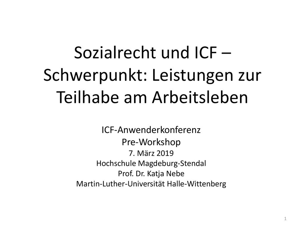 Sozialrecht und ICF – Schwerpunkt: Leistungen zur Teilhabe am Arbeitsleben