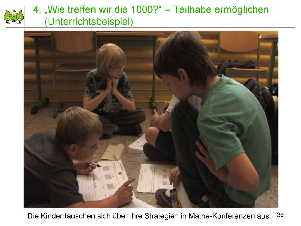 4. „Wie treffen wir die 1000 – Teilhabe ermöglichen (Unterrichtsbeispiel)