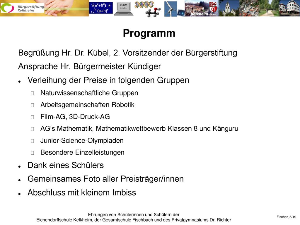 Programm Begrüßung Hr. Dr. Kübel, 2. Vorsitzender der Bürgerstiftung