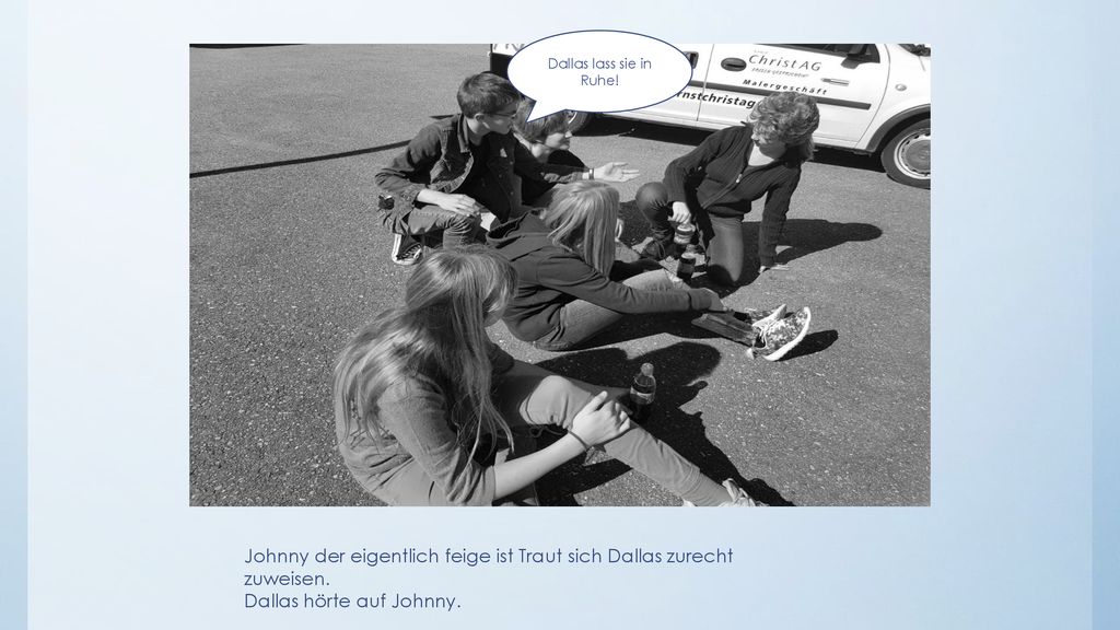 Johnny der eigentlich feige ist Traut sich Dallas zurecht zuweisen.