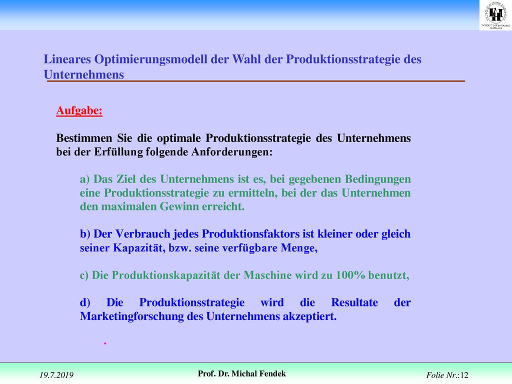 Lineares Optimierungsmodell der Wahl der Produktionsstrategie des Unternehmens
