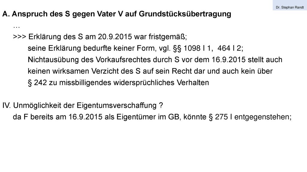 A. Anspruch des S gegen Vater V auf Grundstücksübertragung …