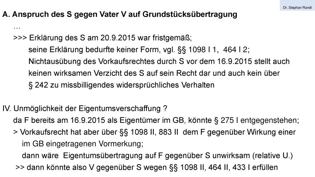 A. Anspruch des S gegen Vater V auf Grundstücksübertragung …