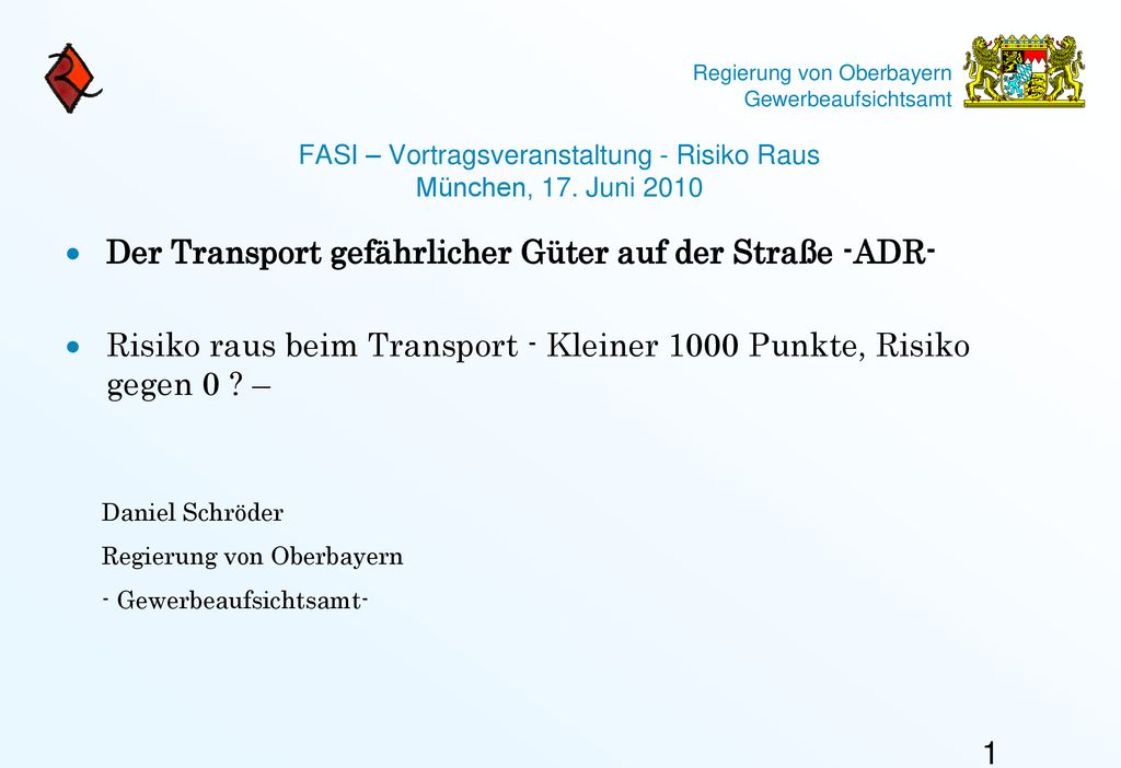 FASI – Vortragsveranstaltung - Risiko Raus München, 17. Juni 2010