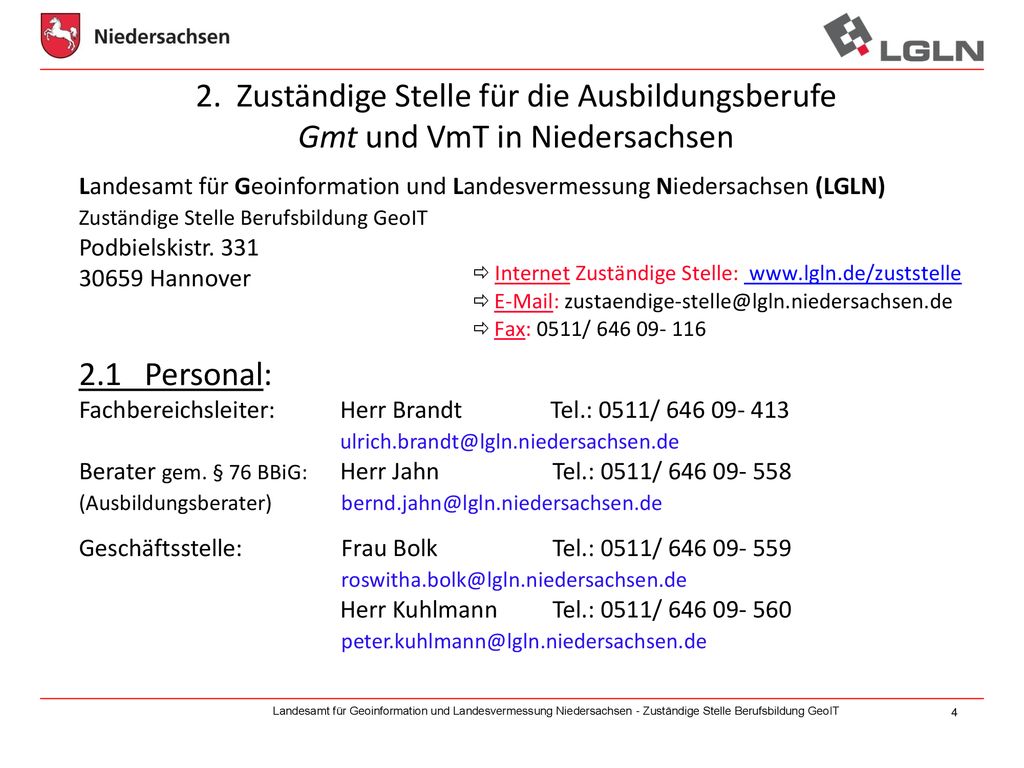2. Zuständige Stelle für die Ausbildungsberufe Gmt und VmT in Niedersachsen