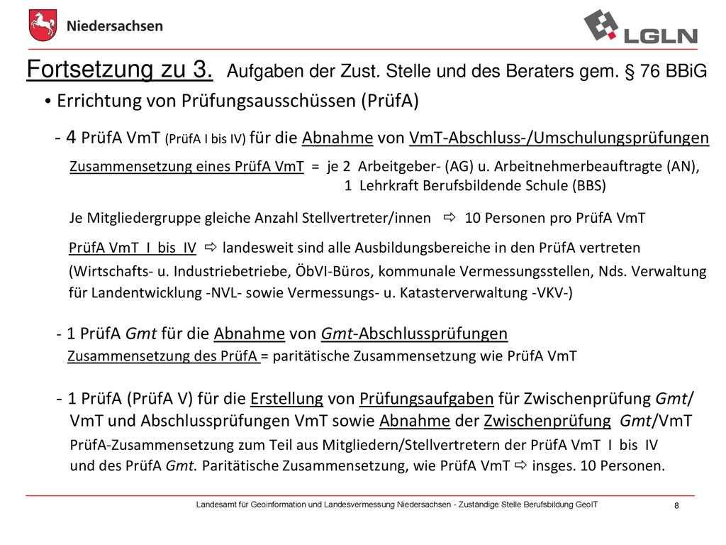 Fortsetzung zu 3. Aufgaben der Zust. Stelle und des Beraters gem