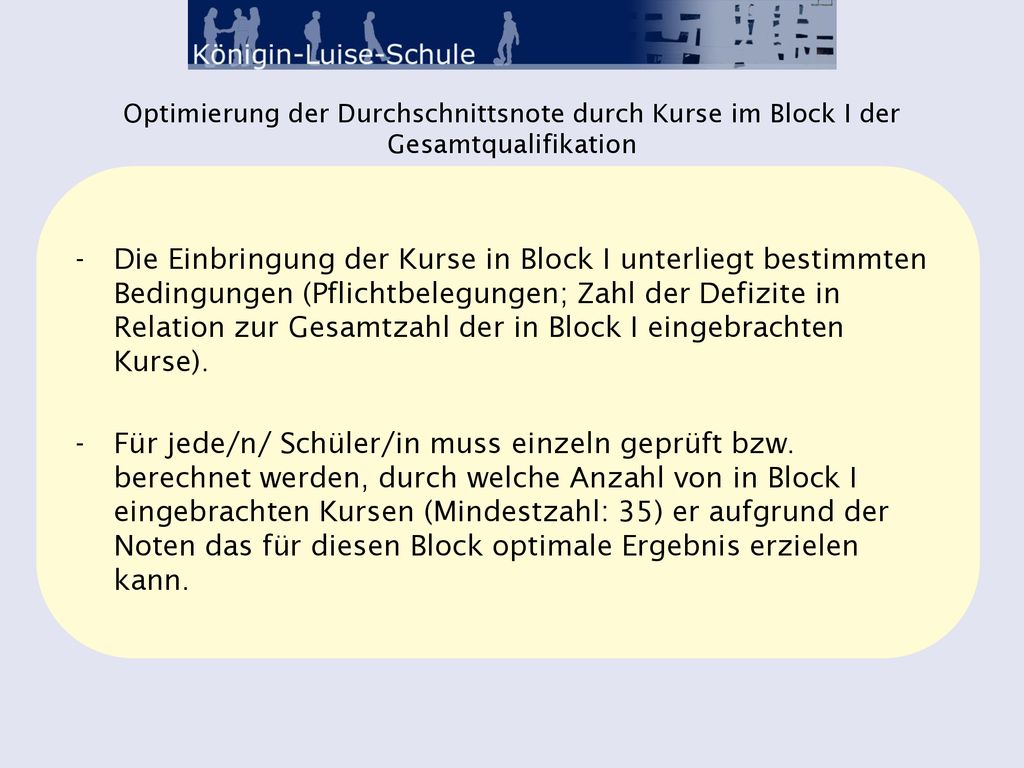 Optimierung der Durchschnittsnote durch Kurse im Block I der Gesamtqualifikation