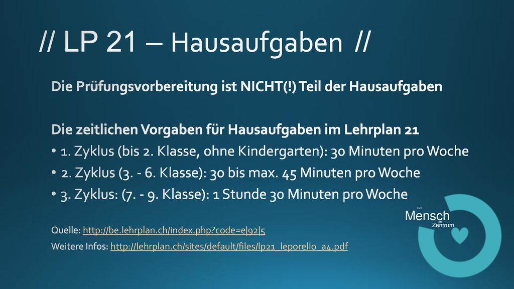// LP 21 – Hausaufgaben // Die Prüfungsvorbereitung ist NICHT(!) Teil der Hausaufgaben. Die zeitlichen Vorgaben für Hausaufgaben im Lehrplan 21.