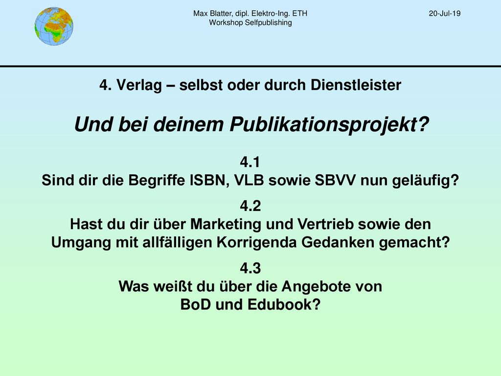 4.1 Sind dir die Begriffe ISBN, VLB sowie SBVV nun geläufig