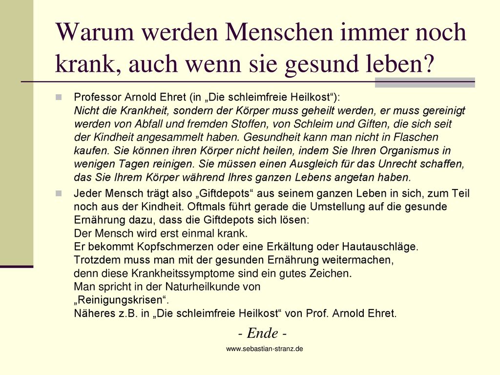 Warum werden Menschen immer noch krank, auch wenn sie gesund leben