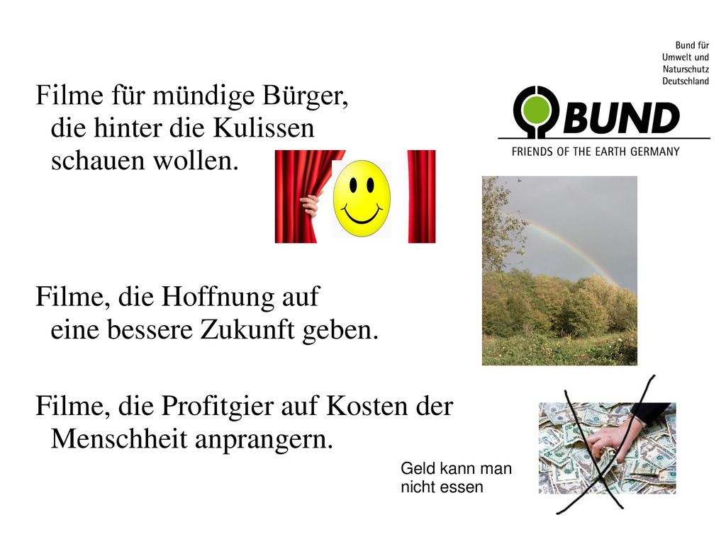 Filme für mündige Bürger, die hinter die Kulissen schauen wollen.