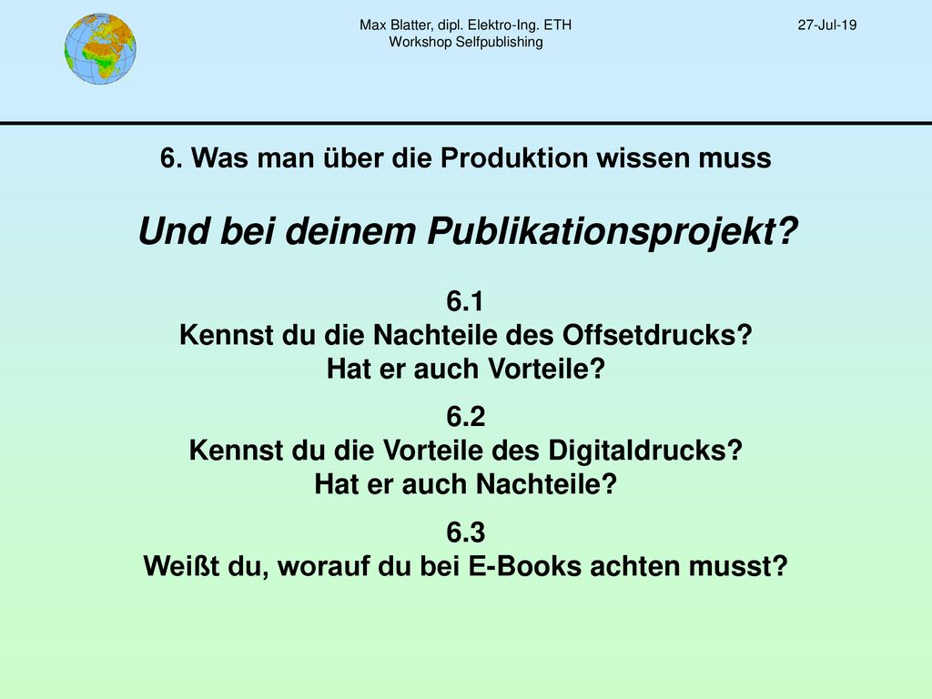 6.1 Kennst du die Nachteile des Offsetdrucks Hat er auch Vorteile