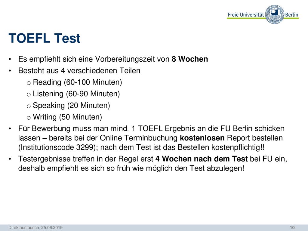 TOEFL Test Es empfiehlt sich eine Vorbereitungszeit von 8 Wochen