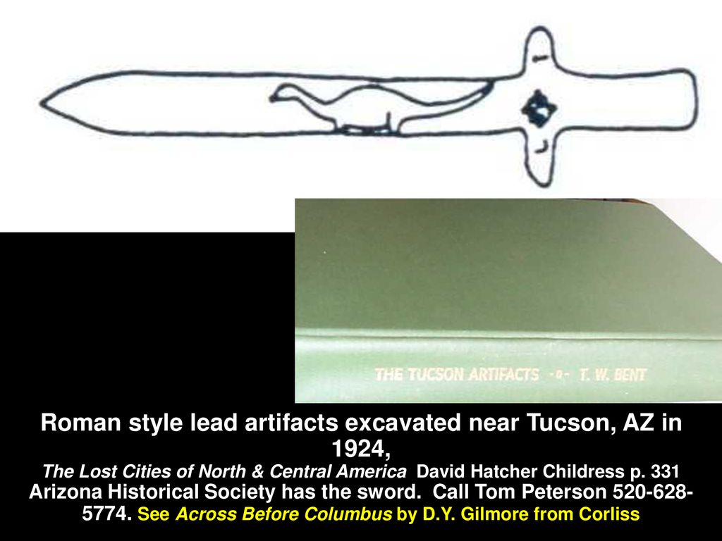 Roman style lead artifacts excavated near Tucson, AZ in 1924,