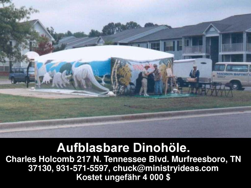 Aufblasbare Dinohöle. Charles Holcomb 217 N. Tennessee Blvd. Murfreesboro, TN 37130, ,