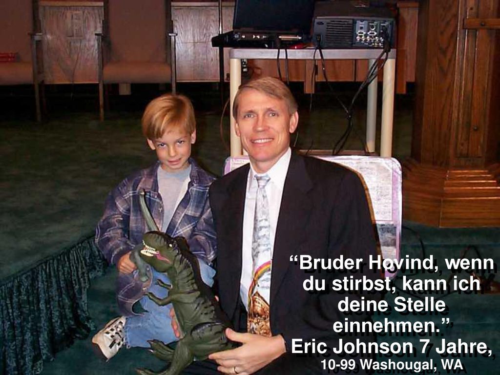 Bruder Hovind, wenn du stirbst, kann ich deine Stelle einnehmen.