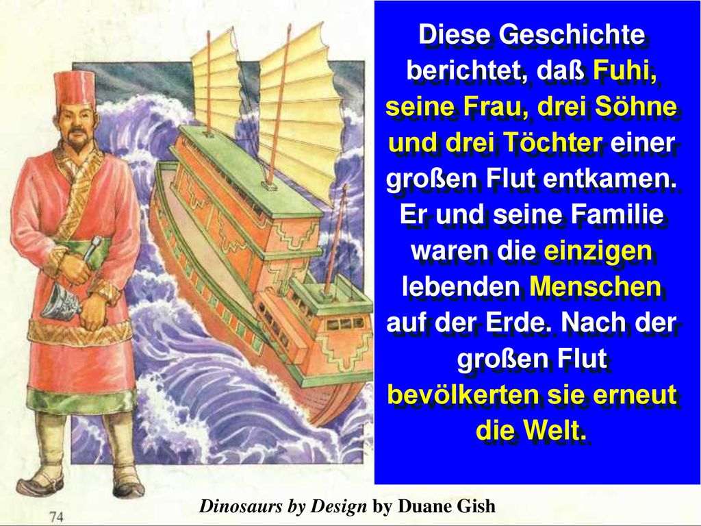 Diese Geschichte berichtet, daß Fuhi, seine Frau, drei Söhne und drei Töchter einer großen Flut entkamen. Er und seine Familie waren die einzigen lebenden Menschen auf der Erde. Nach der großen Flut bevölkerten sie erneut die Welt.