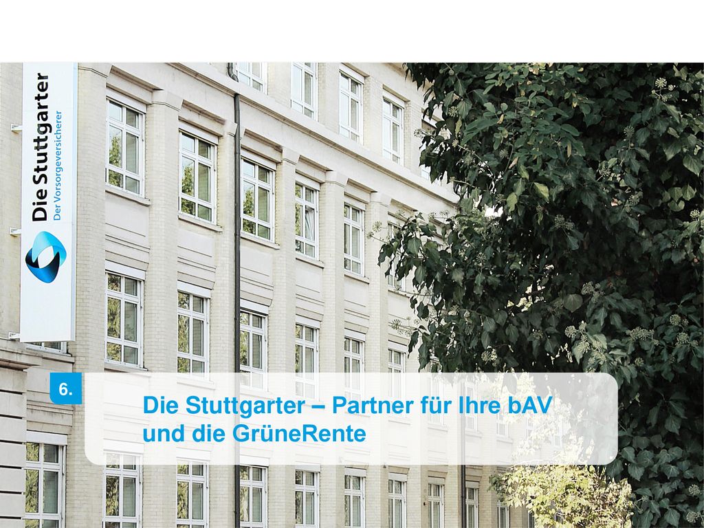 Die Stuttgarter – Partner für Ihre bAV und die GrüneRente
