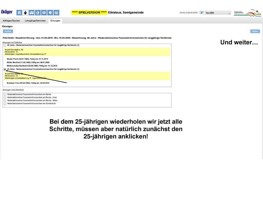 Und weiter… Bei dem 25-jährigen wiederholen wir jetzt alle Schritte, müssen aber natürlich zunächst den 25-jährigen anklicken!