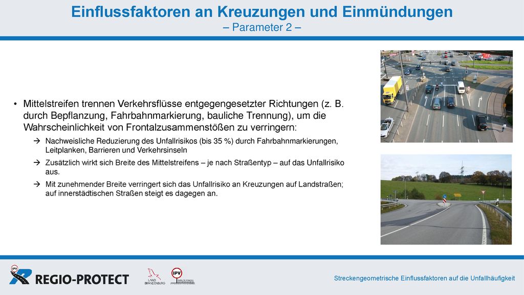 Einflussfaktoren an Kreuzungen und Einmündungen – Parameter 2 –