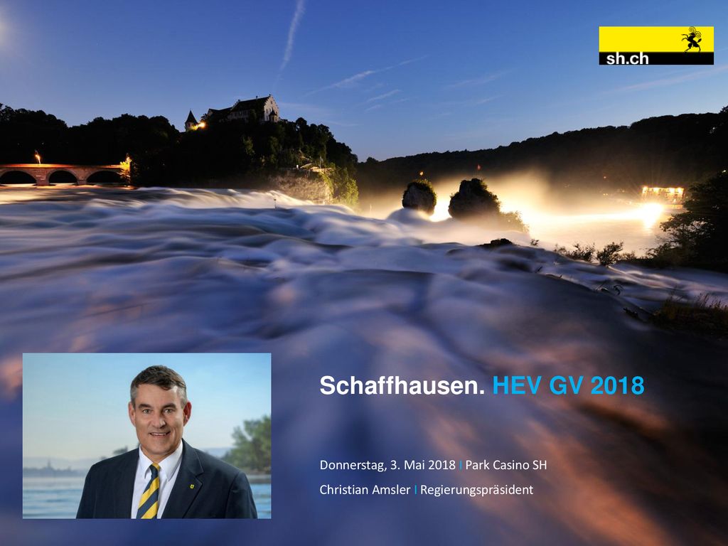 Schaffhausen. HEV GV 2018 Donnerstag, 3. Mai 2018 I Park Casino SH