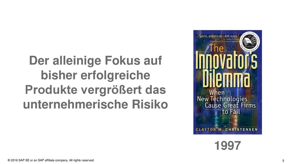 Der alleinige Fokus auf bisher erfolgreiche Produkte vergrößert das unternehmerische Risiko