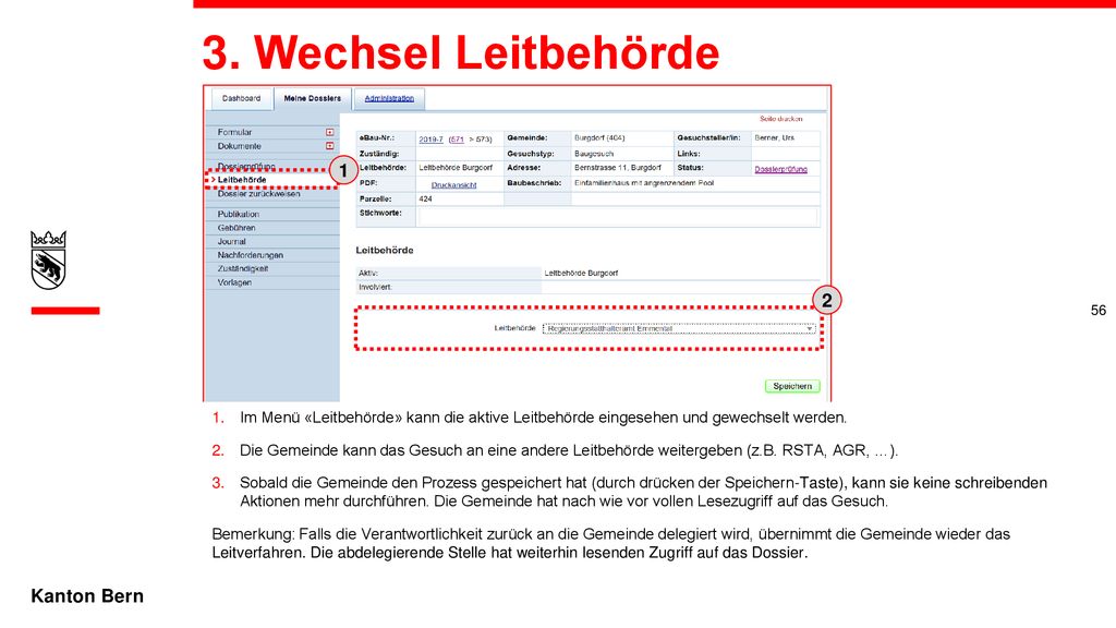 3. Wechsel Leitbehörde Im Menü «Leitbehörde» kann die aktive Leitbehörde eingesehen und gewechselt werden.
